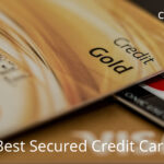 The Best Secured Credit Cards