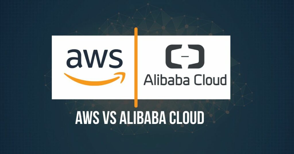 Alibaba Cloud Vs Aws Comparison